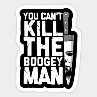 Boogeyman - Halloween - Horror - Distressed Quote Sticker